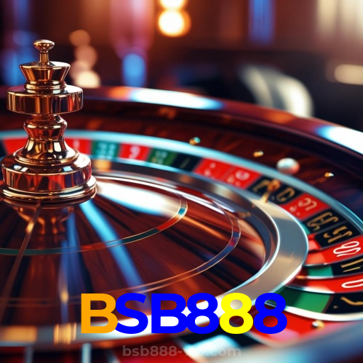 BSB888:A experiência de futebol ao vivo e cassino online mais emocionante espera por você!