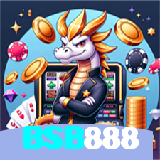 BSB888：O melhor cassino online com apostas ao vivo em futebol e jogos de cassino!