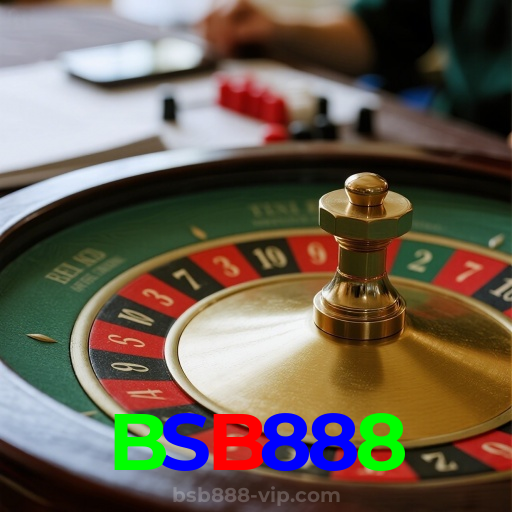 BSB888:A sorte está ao seu lado no cassino online com jogos de roleta e apostas no futebol!