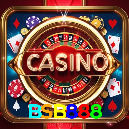 BSB888：Jogue no melhor cassino online e descubra os maiores jackpots!