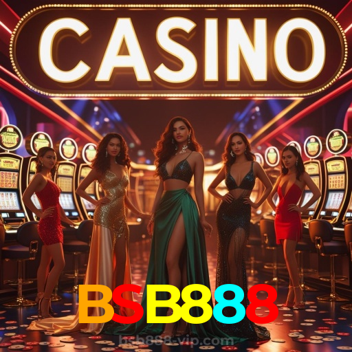 BSB888:Jogue nas slots e mude sua sorte agora mesmo!