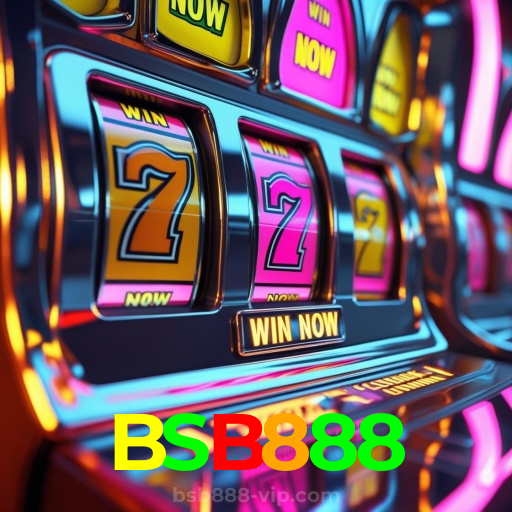 BSB888：O melhor do cassino está ao seu alcance! Jogue agora!